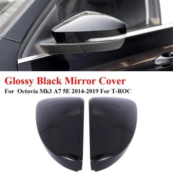 Läikiv Must Auto Rearview Mirror Katab Pool Välispeeglid Caps Skoda Octavia Mk3 A7 5E 2014-2019 T-ROC