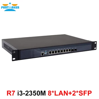 Partaker R7 Tulemüüri 1U Rackmount Network Security Appliance Intel Core i3 2350M 8*Intel I-211 Gigabit ethernet porti 2 SFP